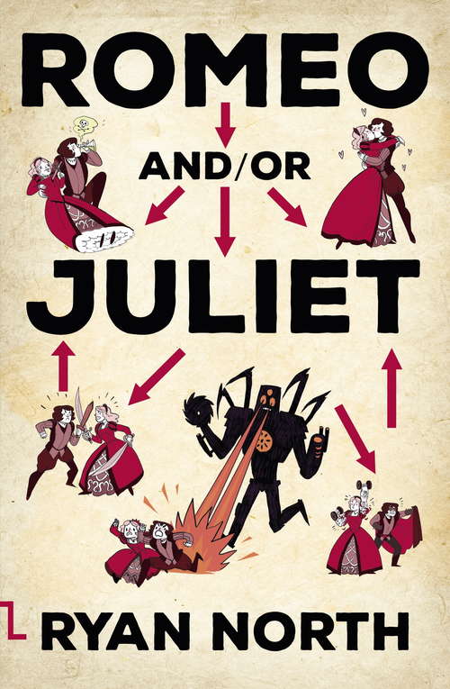 Book cover of Romeo and/or Juliet: A choosable-path adventure