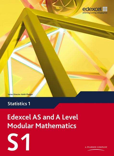 Book cover of Edexcel AS and A Level Modular Mathematics S1: Statistics 1 (PDF)