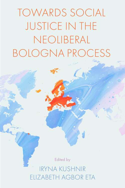 Book cover of Towards Social Justice in the Neoliberal Bologna Process