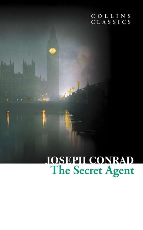 Book cover of The Secret Agent: Large Print (ePub edition) (Collins Classics)