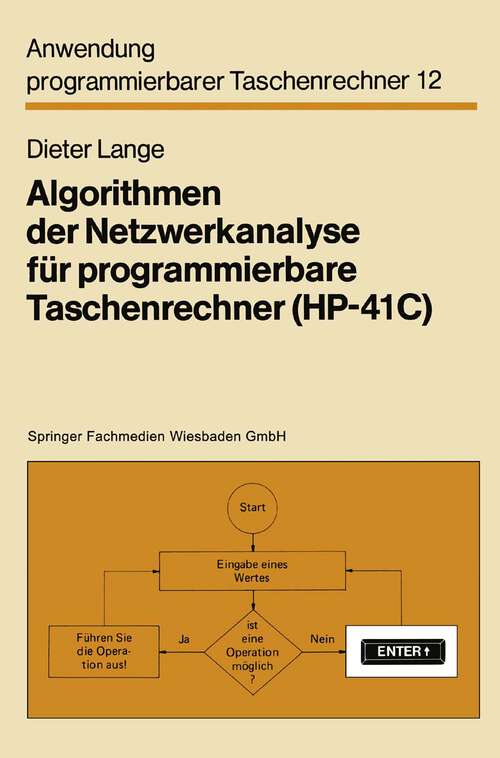 Book cover of Algorithmen der Netzwerkanalyse für programmierbare Taschenrechner (1982) (Anwendung programmierbarer Taschenrechner #12)