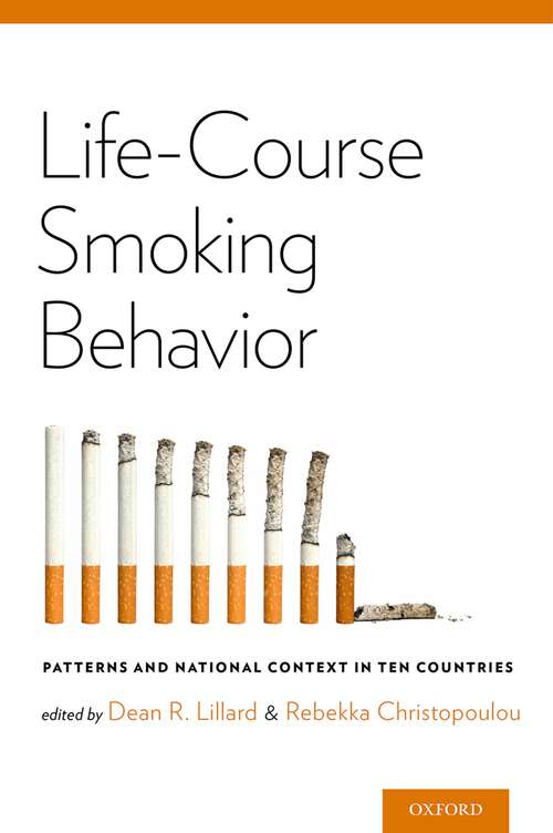 Book cover of Life-Course Smoking Behavior: Patterns and National Context in Ten Countries