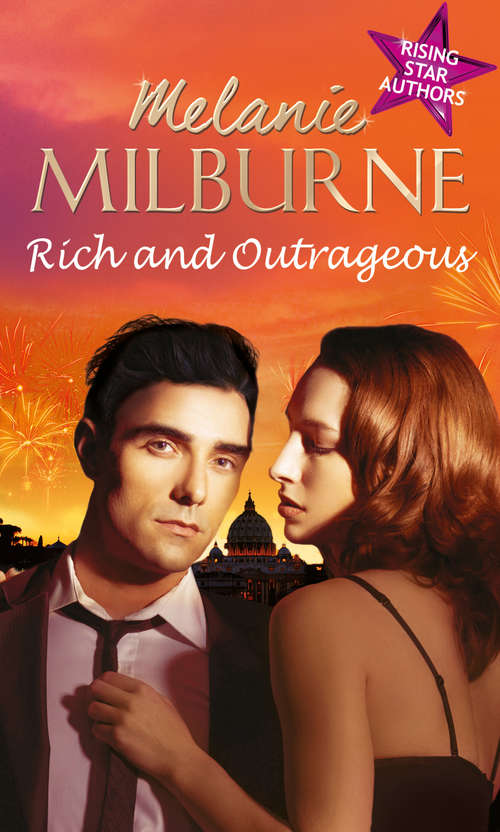 Book cover of Rich and Outrageous: His Poor Little Rich Girl / Deserving Of His Diamonds? / Enemies At The Altar (ePub First edition) (Mills And Boon M&b Ser.)