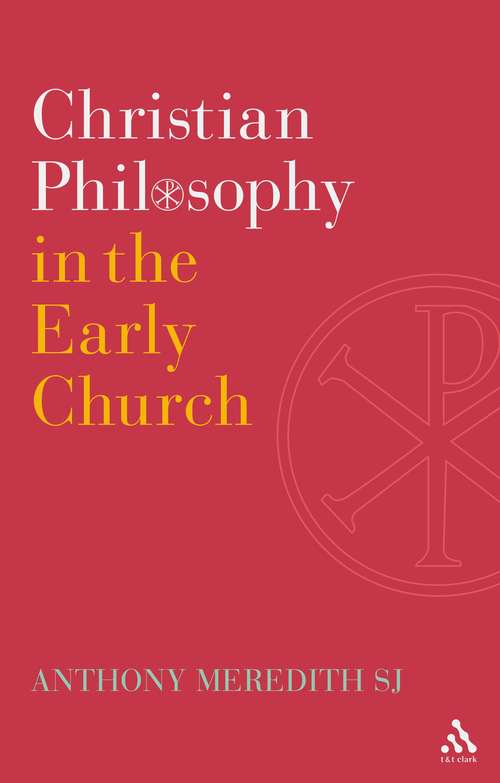 Book cover of Christian Philosophy in the Early Church