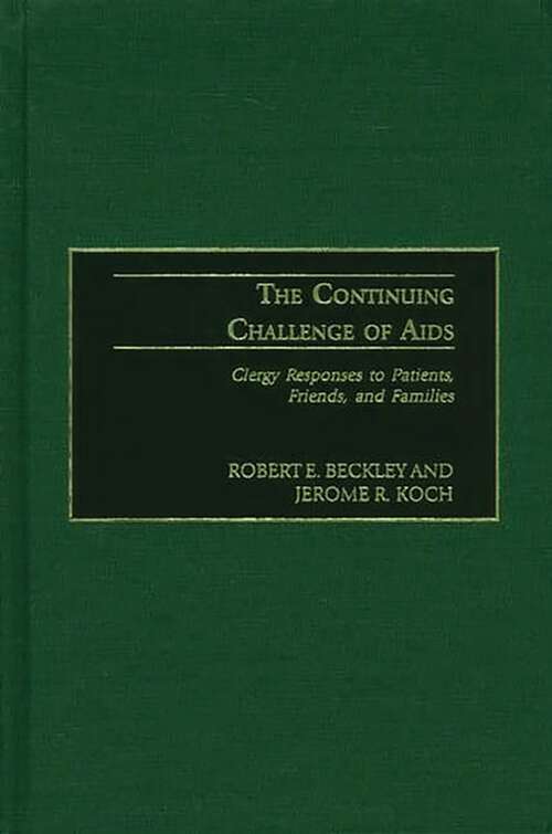 Book cover of The Continuing Challenge of AIDS: Clergy Responses to Patients, Friends, and Families (Non-ser.)