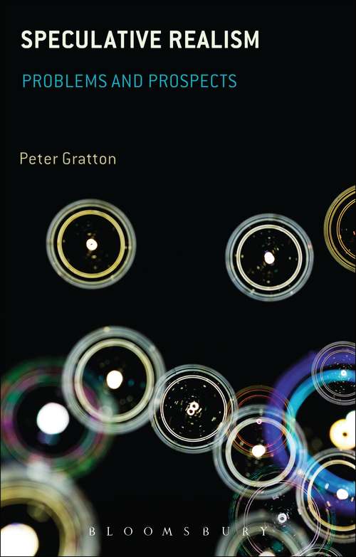 Book cover of Speculative Realism: Problems and Prospects