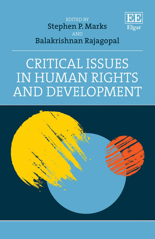 Book cover of Critical Issues in Human Rights and Development (Research Handbooks In Human Rights Ser.)