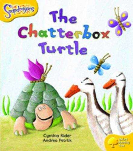 Book cover of Oxford Reading Tree, Level 5, Snapdragons: The Chatterbox Turtle (PDF)