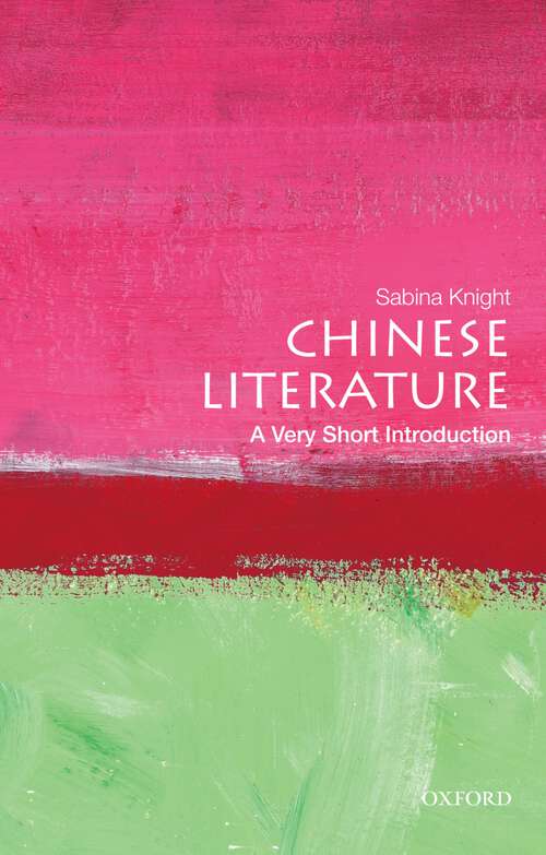 Book cover of Chinese Literature: A Very Short Introduction (Very Short Introductions)