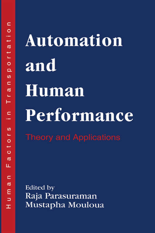 Book cover of Automation and Human Performance: Theory and Applications (Human Factors In Transportation Ser.)