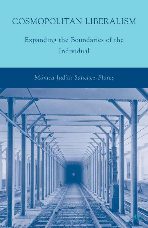 Book cover of Cosmopolitan Liberalism: Expanding the Boundaries of the Individual (2010)