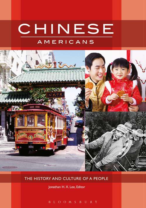 Book cover of Chinese Americans: The History and Culture of a People
