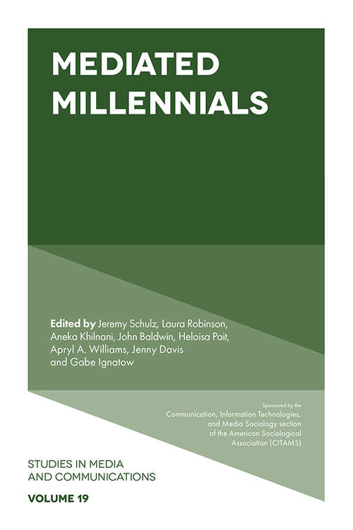 Book cover of Mediated Millennials (Studies in Media and Communications #19)
