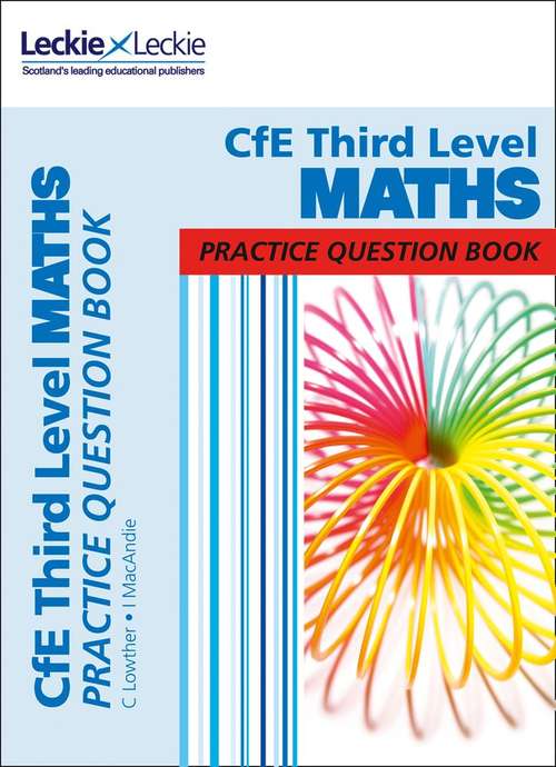 Book cover of CfE Third Level Maths Practice Question Book (PDF) (SQA Practice Question Book Ser.)