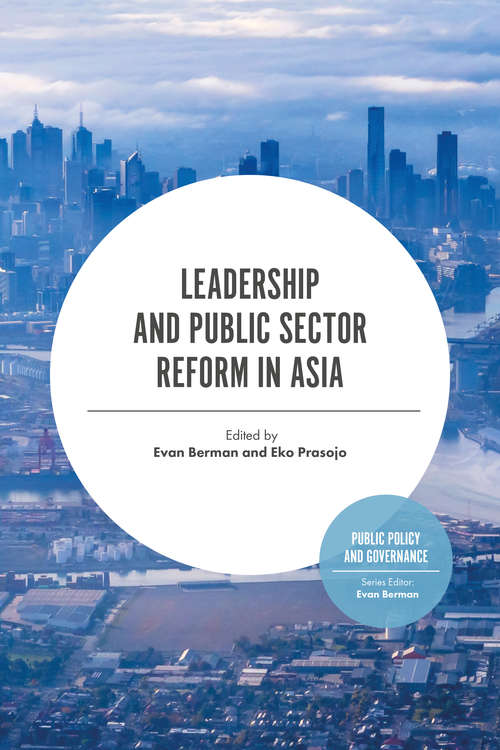 Book cover of Leadership and Public Sector Reform in Asia (Public Policy and Governance)