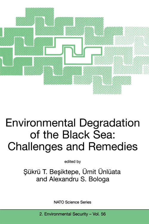 Book cover of Environmental Degradation of the Black Sea: Challenges and Remedies (1999) (NATO Science Partnership Subseries: 2 #56)