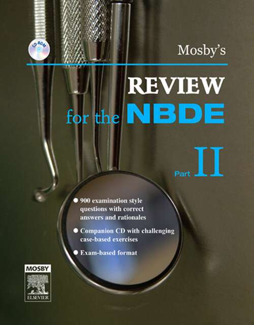 Book cover of Mosby's Review for the NBDE Part II - E-Book: Mosby's Review for the NBDE Part II - E-Book