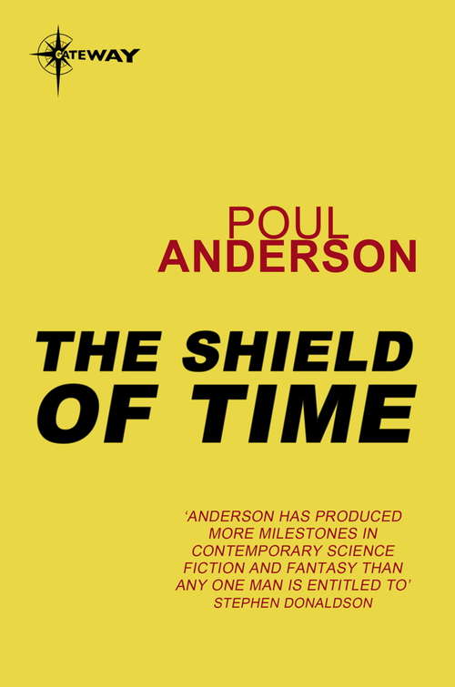Book cover of The Shield of Time: A Time Patrol Book (TIME PATROL)