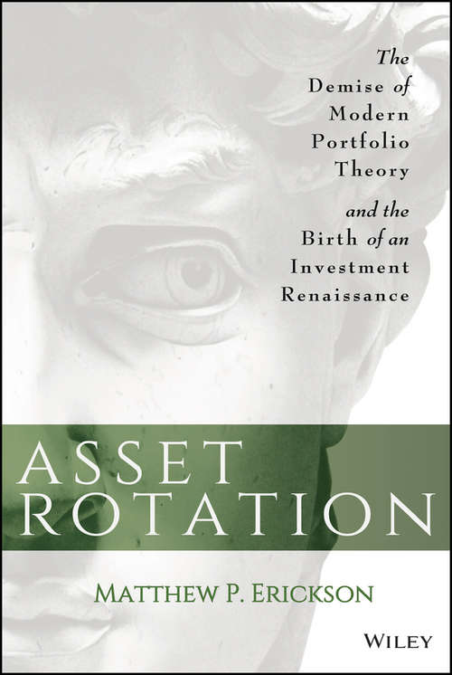 Book cover of Asset Rotation: The Demise of Modern Portfolio Theory and the Birth of an Investment Renaissance