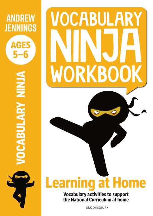 Book cover of Vocabulary Ninja Workbook for Ages 5-6: Vocabulary activities to support catch-up and home learning