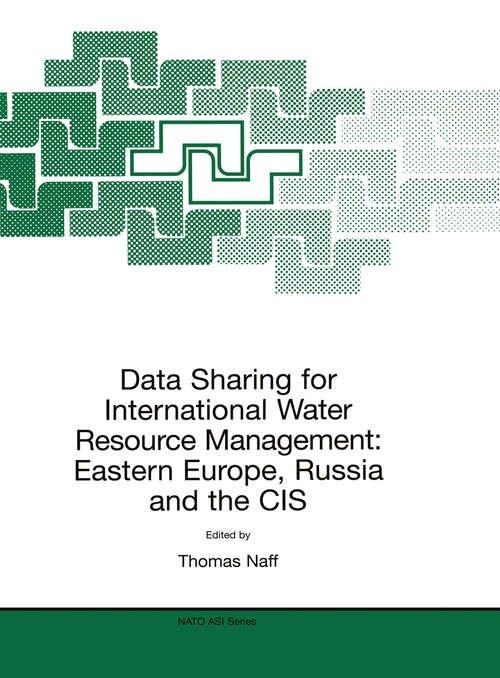 Book cover of Data Sharing for International Water Resource Management: Eastern Europe, Russia and the CIS (1999) (NATO Science Partnership Subseries: 2 #61)