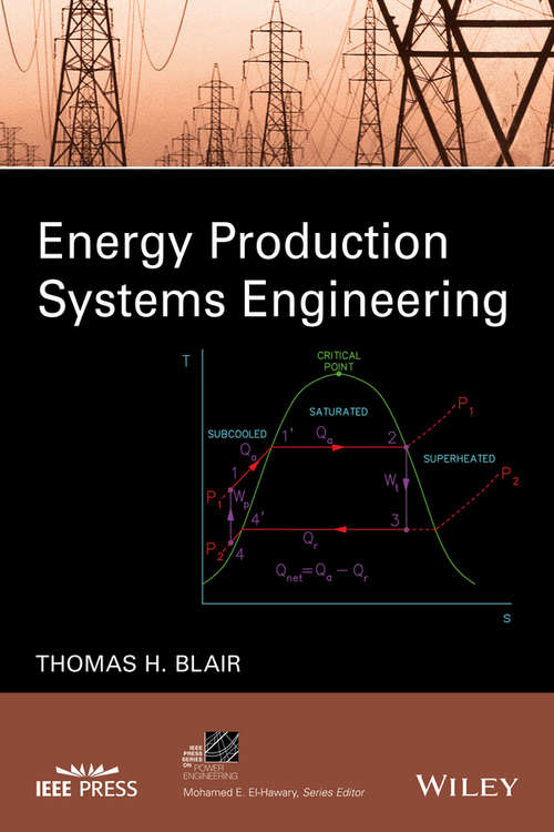 Book cover of Energy Production Systems Engineering (IEEE Press Series on Power Engineering)