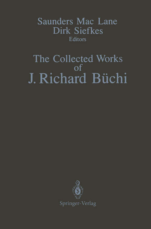 Book cover of The Collected Works of J. Richard Büchi (1990)