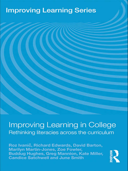 Book cover of Improving Learning in College: Rethinking Literacies Across the Curriculum (Improving Learning)