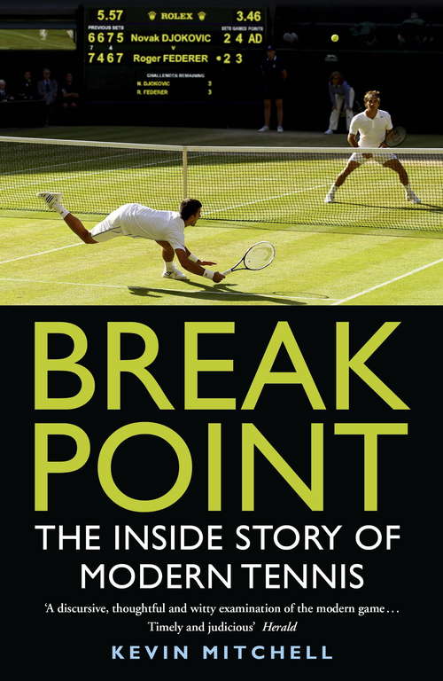 Book cover of Break Point: The Inside Story of Modern Tennis