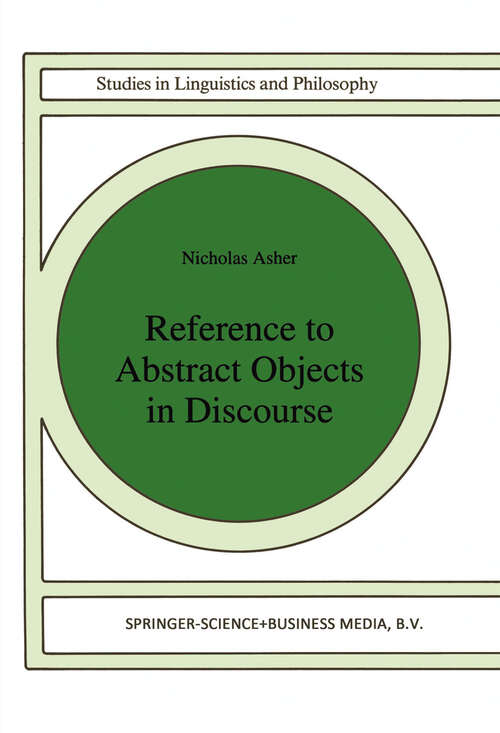 Book cover of Reference to Abstract Objects in Discourse (1993) (Studies in Linguistics and Philosophy #50)