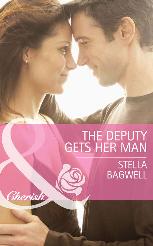 Book cover of The Deputy Gets Her Man (ePub First edition) (Men of the West #27)