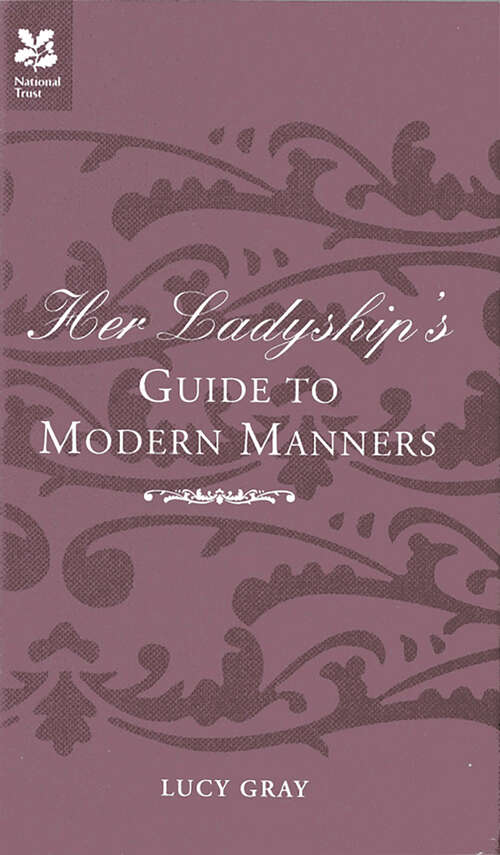 Book cover of Her Ladyship's Guide to Modern Manners (ePub edition)