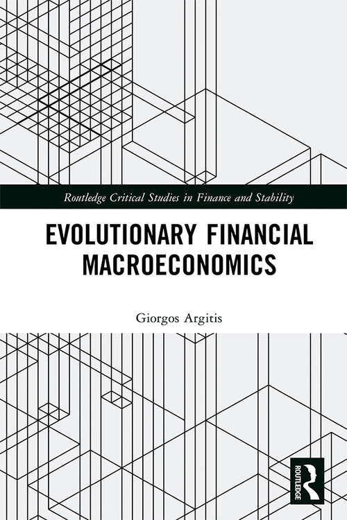 Book cover of Evolutionary Financial Macroeconomics (Routledge Critical Studies in Finance and Stability)