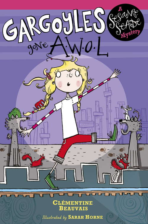 Book cover of Gargoyles Gone AWOL: Book 2 (Sesame Seade Mysteries: Bk. 2)