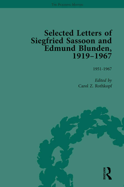Book cover of Selected Letters of Siegfried Sassoon and Edmund Blunden, 1919�1967 Vol 3 (The\pickering Masters Ser.)