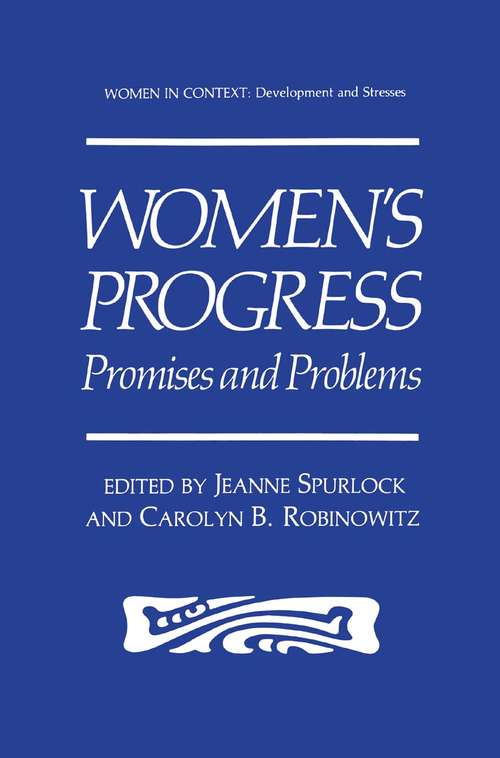 Book cover of Women’s Progress: Promises and Problems (1990) (Women in Context)