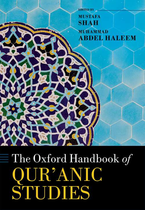 Book cover of The Oxford Handbook of Qur'anic Studies (Oxford Handbooks)