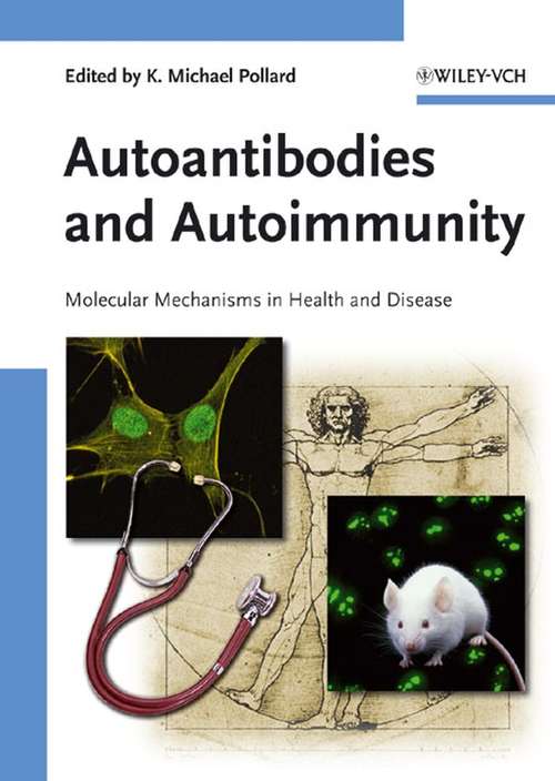 Book cover of Autoantibodies and Autoimmunity: Molecular Mechanisms in Health and Disease