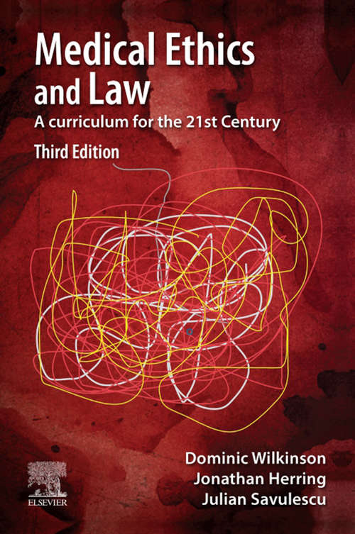 Book cover of Medical Ethics and Law: A curriculum for the 21st Century