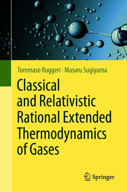 Book cover of Classical and Relativistic Rational Extended Thermodynamics of Gases (1st ed. 2021)