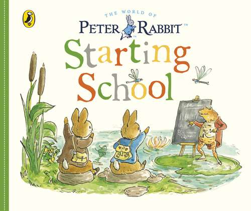 Book cover of Peter Rabbit Tales: Starting School