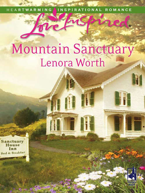 Book cover of Mountain Sanctuary (ePub First edition) (Mills And Boon Love Inspired Ser.)