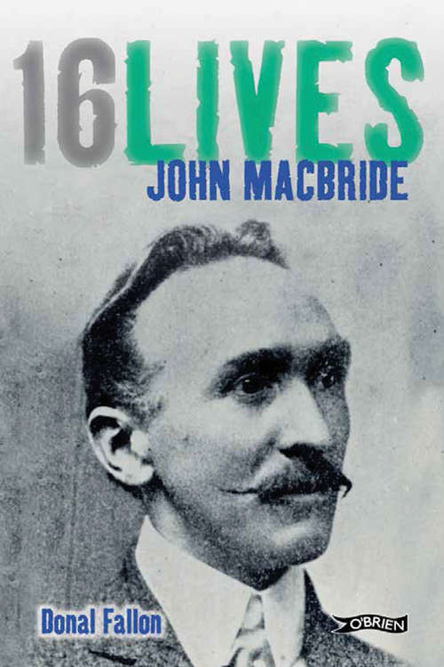 Book cover of John MacBride: 16Lives (16lives Ser. #13)