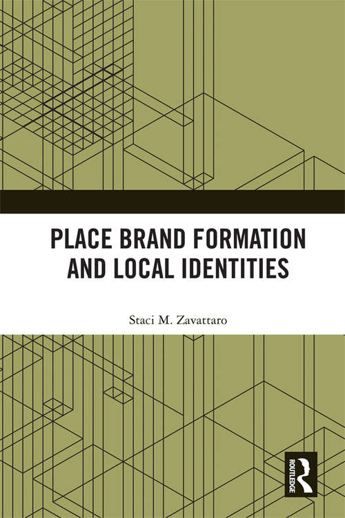 Book cover of Place Brand Formation and Local Identities