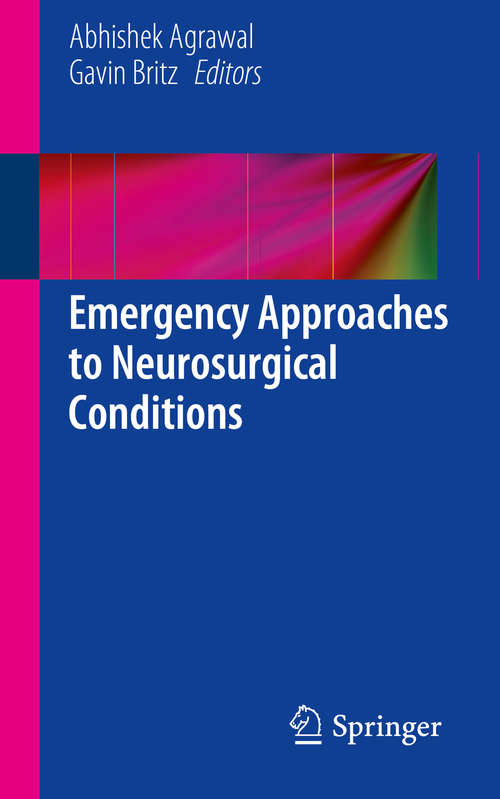 Book cover of Emergency Approaches to Neurosurgical Conditions (2015)