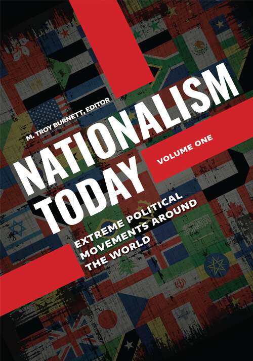 Book cover of Nationalism Today [2 volumes]: Extreme Political Movements around the World [2 volumes]