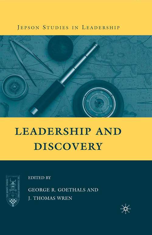 Book cover of Leadership and Discovery (2009) (Jepson Studies in Leadership)