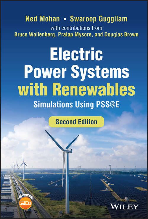 Book cover of Electric Power Systems with Renewables: Simulations Using PSSE (2)