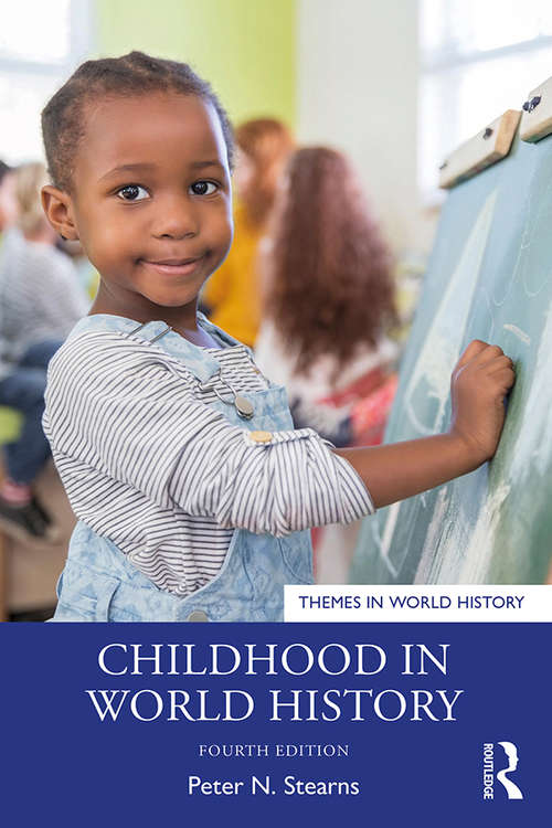 Book cover of Childhood in World History (4) (Themes in World History)