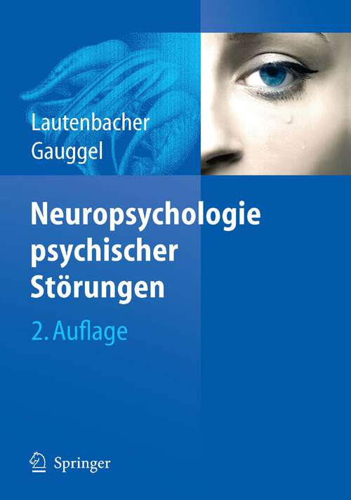 Book cover of Neuropsychologie psychischer Störungen (2. Aufl. 2010)